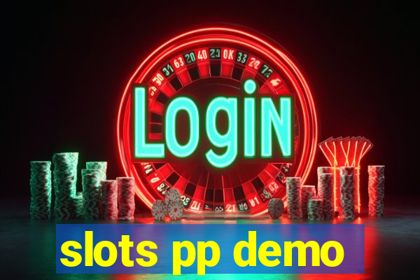 slots pp demo